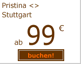 Pristina-Stuttgart ab 119 Euro