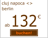 Cluj Napoca-Berlin ab 119 Euro